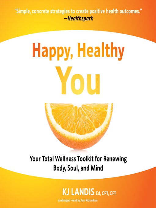 Title details for Happy, Healthy You by KJ Landis - Available